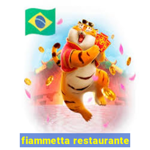 fiammetta restaurante